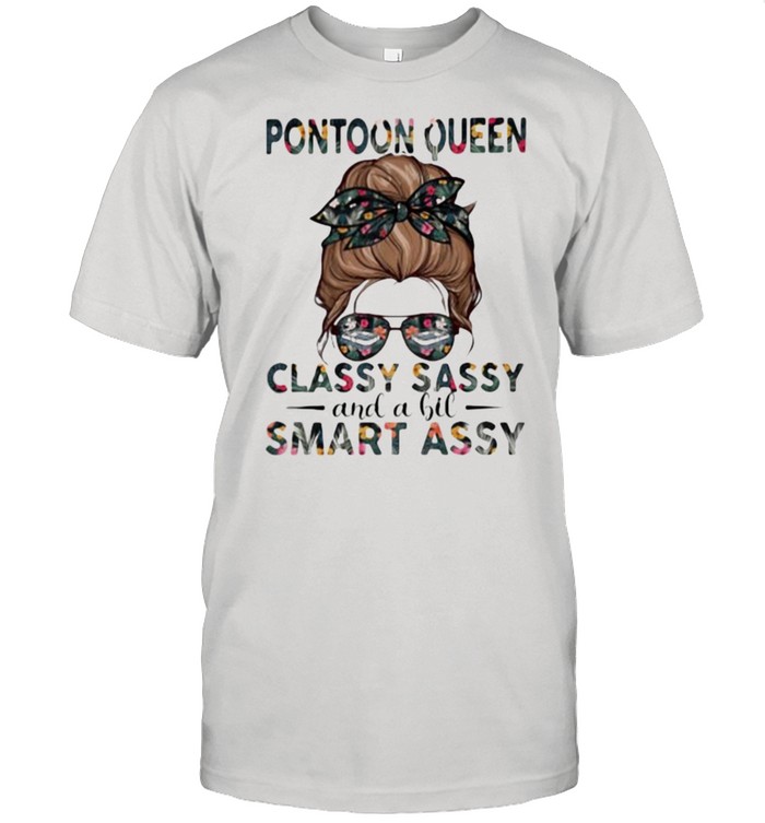 Pontoon Queen Classy Sassy And A Bit Smart Assy Classic Men's T-shirt