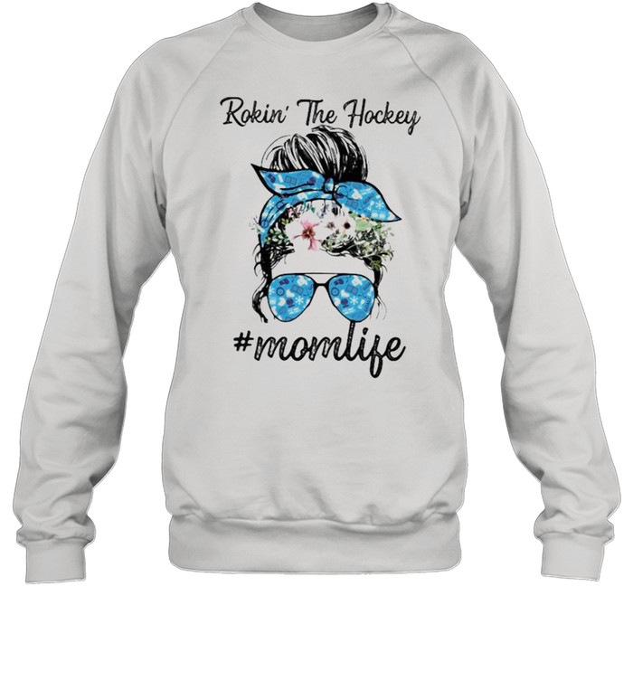 Rokin’ the hockey Mom Life Girl flower Unisex Sweatshirt