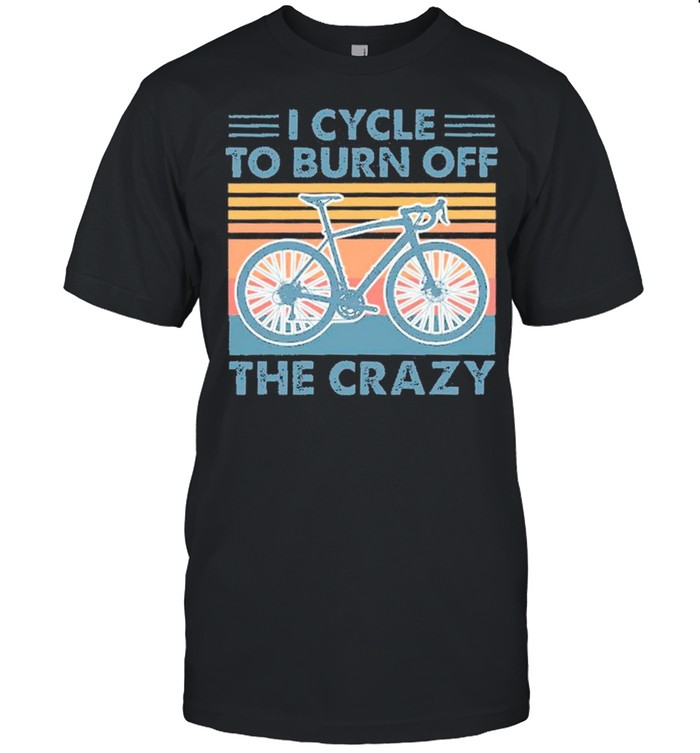 Vintage Retro I Cycles To Burn Off The Crazy shirt Classic Men's T-shirt