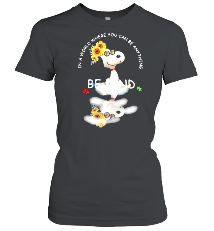 Be Kind In A World Where You Can Be Anything Snoopy Sunflower Classic Women's T-shirt