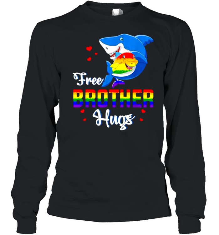 Shark Free Brother Hugs LBGT Rainbow Heart Gay Pride Month T- Long Sleeved T-shirt