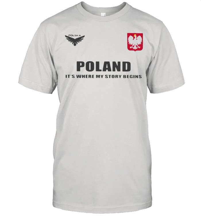 Poland DSA 5 Poland It’s Where My Story Begins Classic Men's T-shirt Poland DSA 5 Poland It’s Where My Story Begins Classic Men's T-shirt