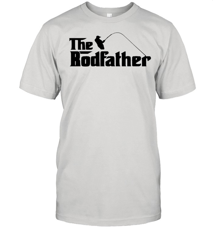 the rodfather shirt