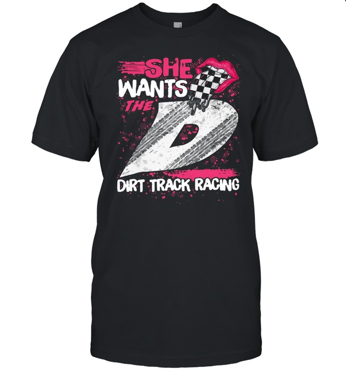 she wants the d dirt track racing