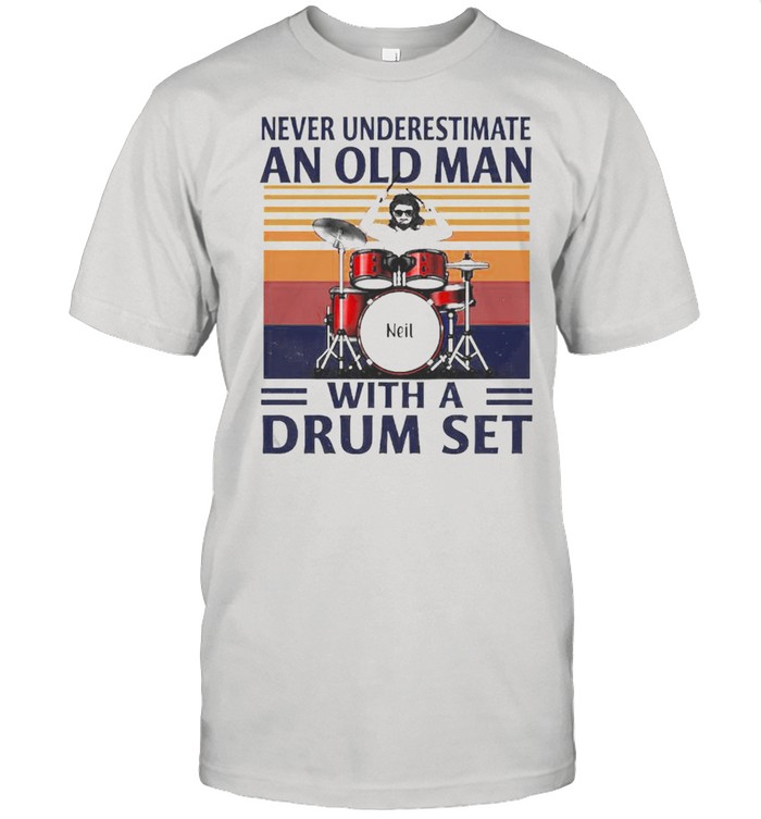 Never underestimate an old man with a drum set shirt Classic Men's T-shirt