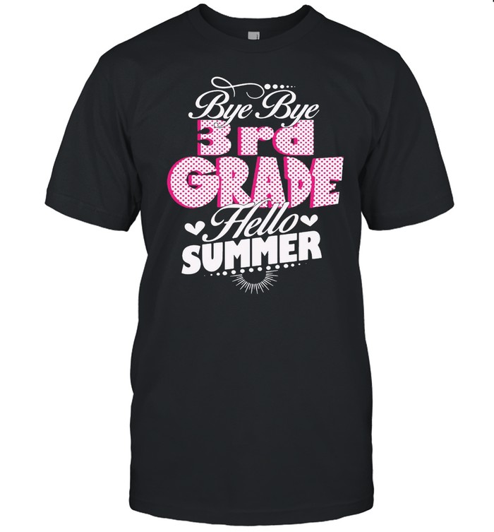 Bye Bye 3rd Grade Hello Summer T-shirt Classic Men's T-shirt