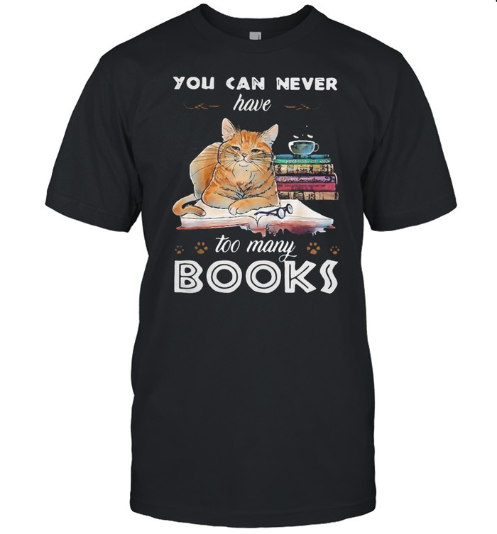 Funny cat you can never have too many books shirt Classic Men's T-shirt