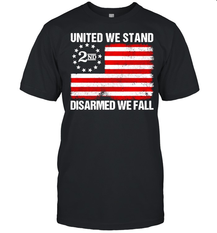 United We stand 2nd disarmed we fall shirt Classic Men's T-shirt