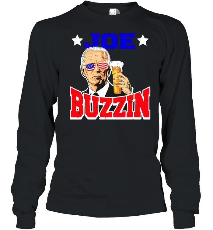 Joe Biden buzzin 4th of July shirt Long Sleeved T-shirt