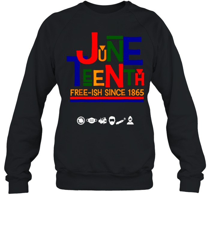 free ish since 1865 shirt