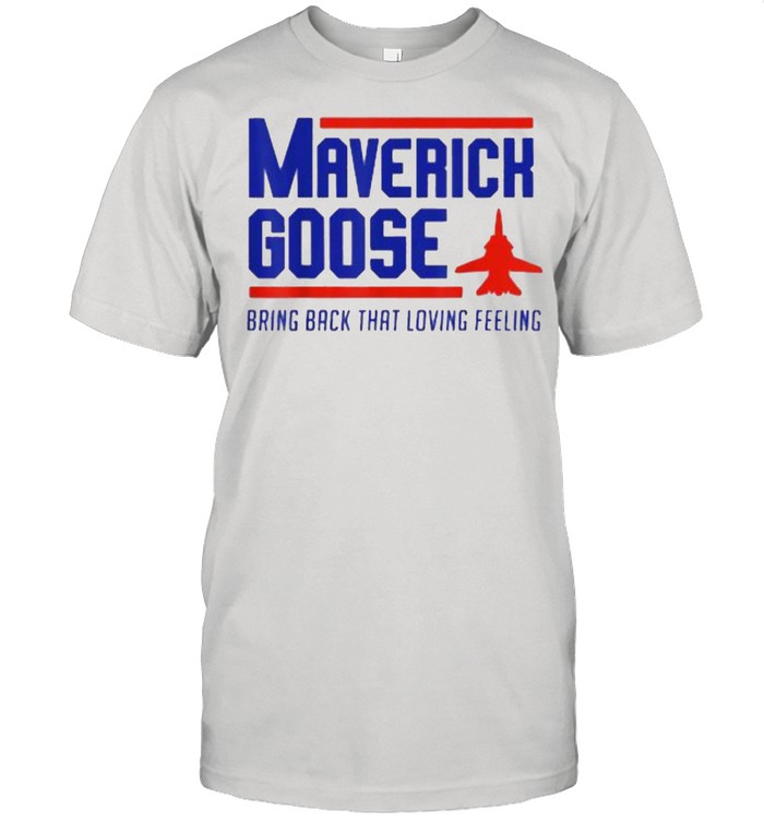 Maverick Goose Bring Back That Loving Feeling 4th Of July T- Classic Men's T-shirt