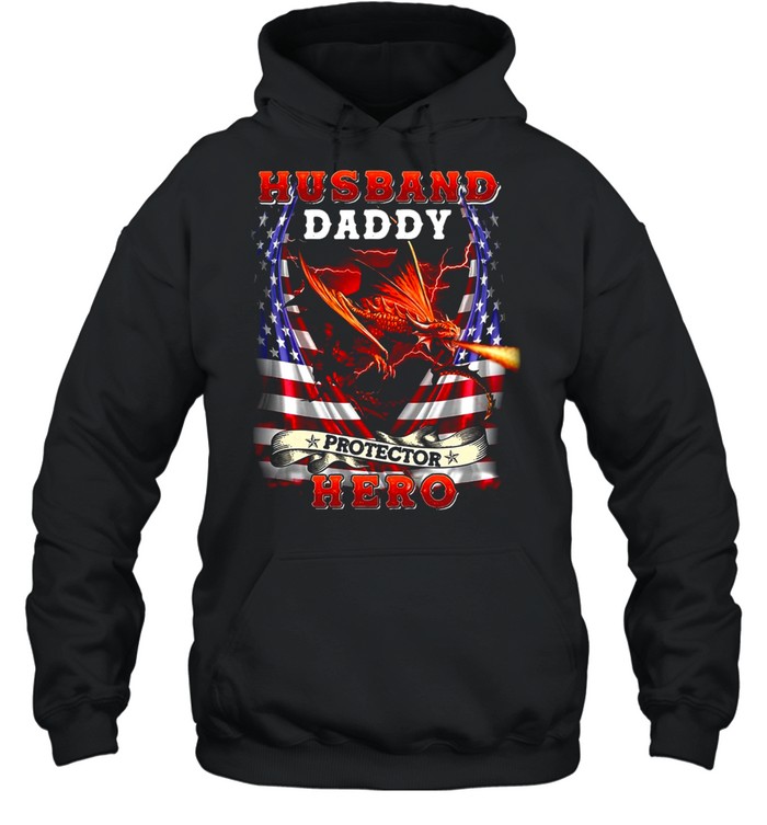 Dragon American Flag Husband Daddy Protector Hero T-shirt Unisex Hoodie