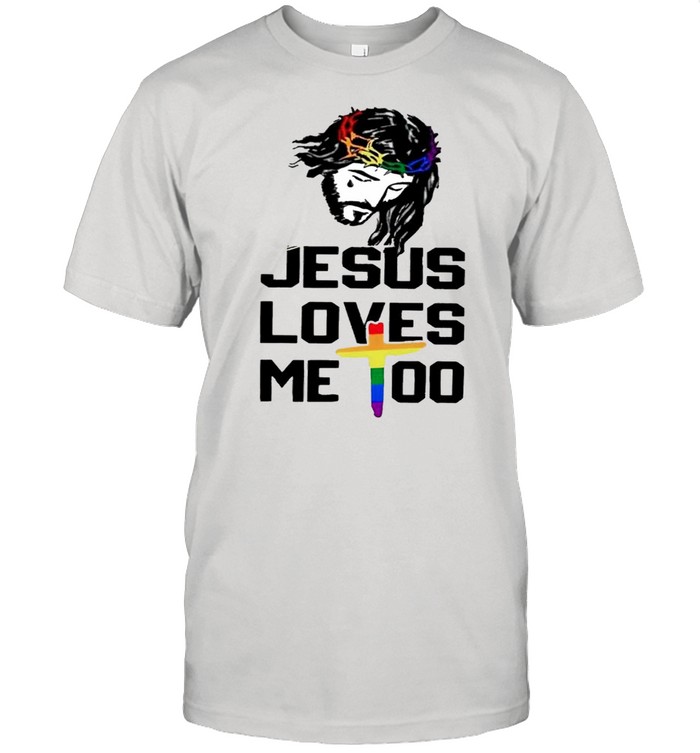 Jesus loves me too LGBT shirt Classic Men's T-shirt