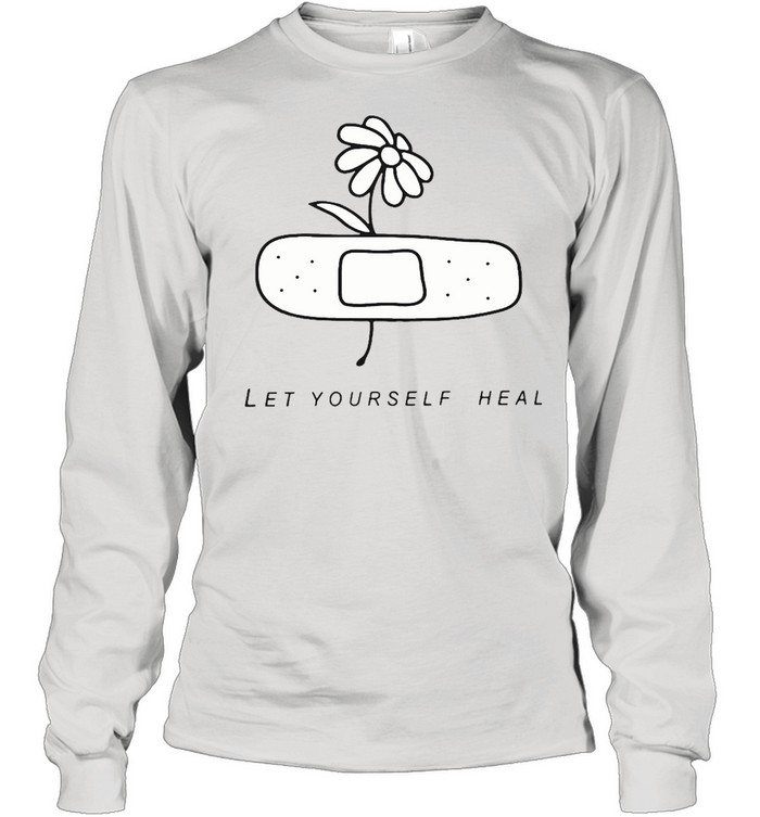 Mental Health Let Yourself Heal T-shirt Long Sleeved T-shirt