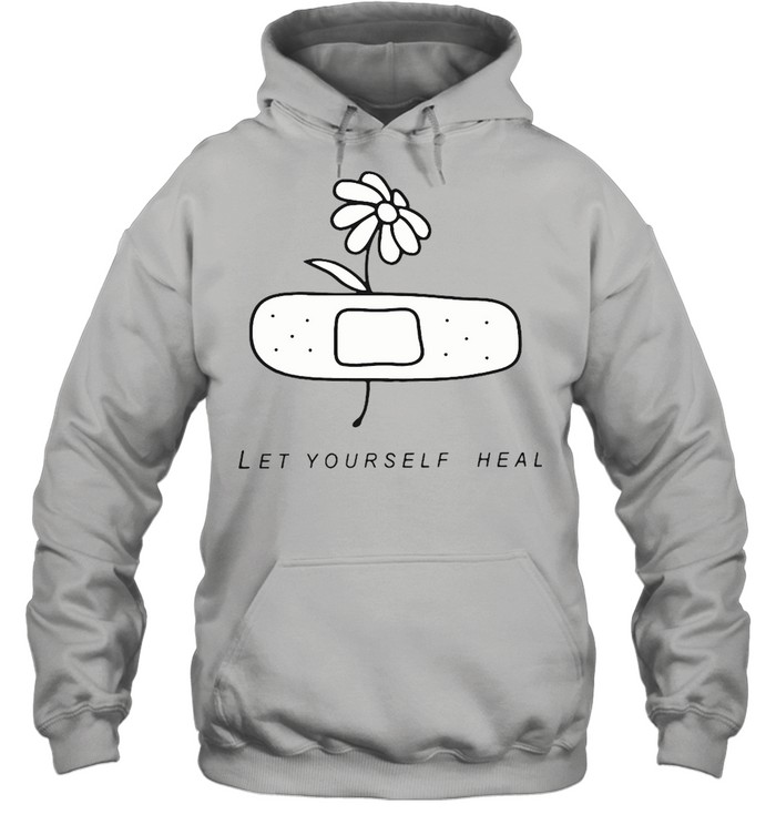 Mental Health Let Yourself Heal T-shirt Unisex Hoodie