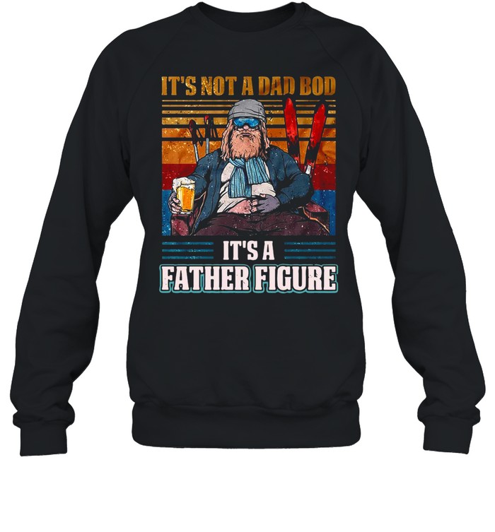 Skiing It’s Not A Dad Bob It’s A Father Figure Vintage T-shirt Unisex Sweatshirt