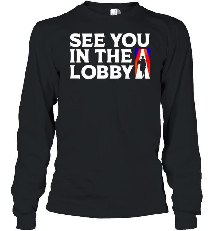 Diana Taurasi see you in the lobby shirt Long Sleeved T-shirt