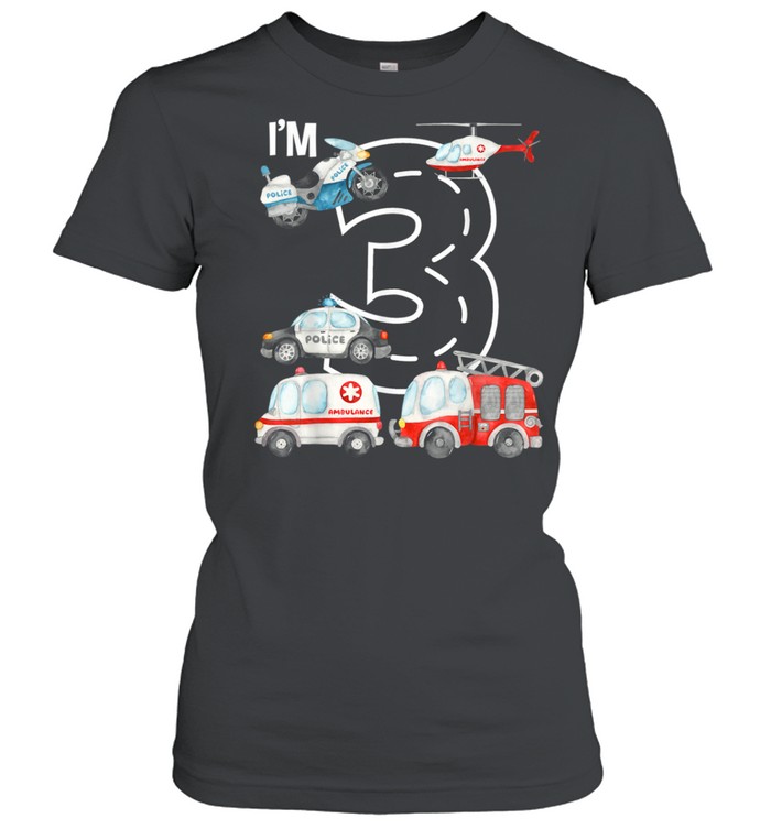 Emergency Vehicles 3rd Birthday Fire Truck Police Car Boys shirt Classic Women's T-shirt