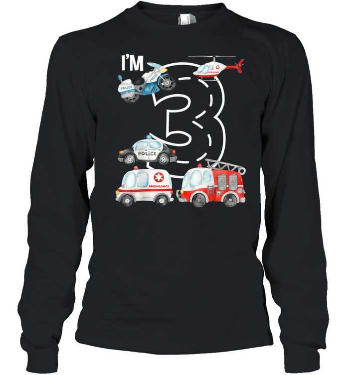 Emergency Vehicles 3rd Birthday Fire Truck Police Car Boys shirt Long Sleeved T-shirt