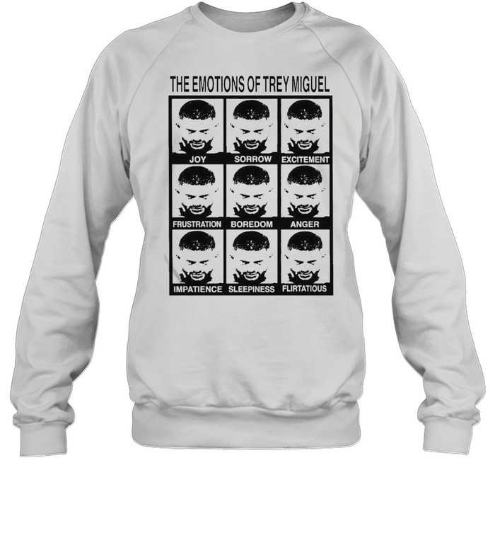 Emotions of Trey shirt Unisex Sweatshirt