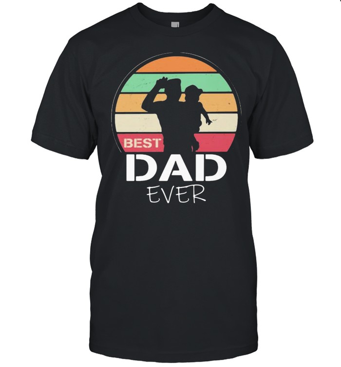 Best Dad Ever Vintage Shirt