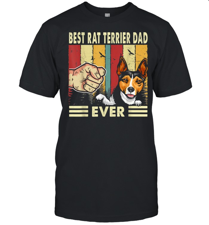 Best Rat Terrier Dog Dad Ever Retro Fathers Day shirt