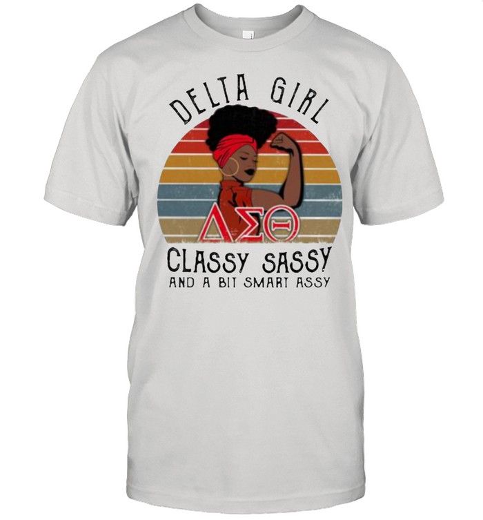Delta girls Classy sassy and a bit smart assy vintage shirt Classic Men's T-shirt