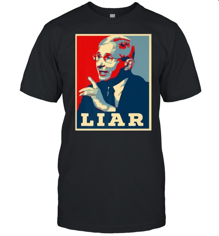 Fauci Liar Lied Sarcastic Funny Republican Vintage T-Shirt