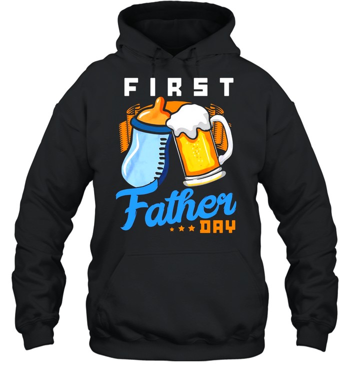 First Father’s Day Beer Milk Toasting T-shirt Unisex Hoodie