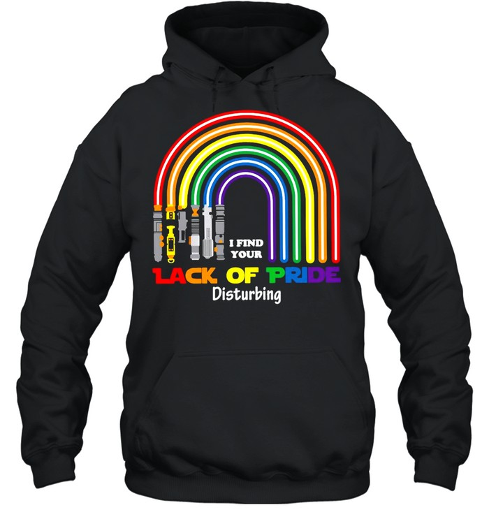 I Find Your Lack Of Pride Disturbing T-shirt Unisex Hoodie