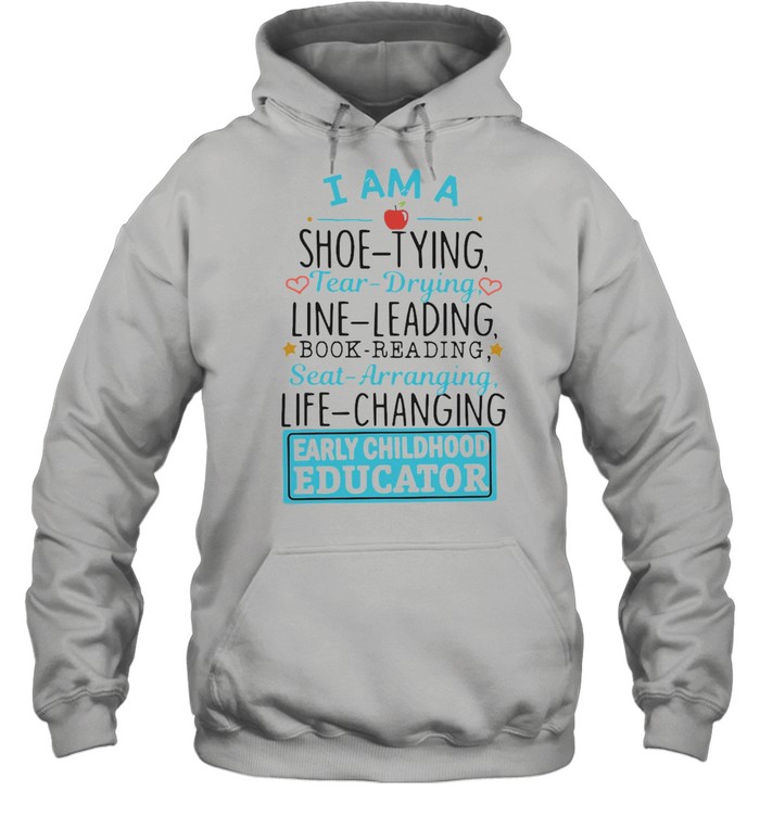 Shoe Tying Tear Drying Line Leading Book Reading Seat Arranging Life Changing Early Childhood Educator T-shirt Unisex Hoodie