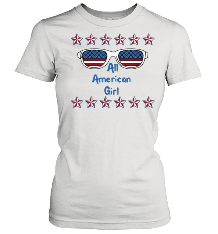 All American Girl 4th of July Sunglasses T- Classic Women's T-shirt