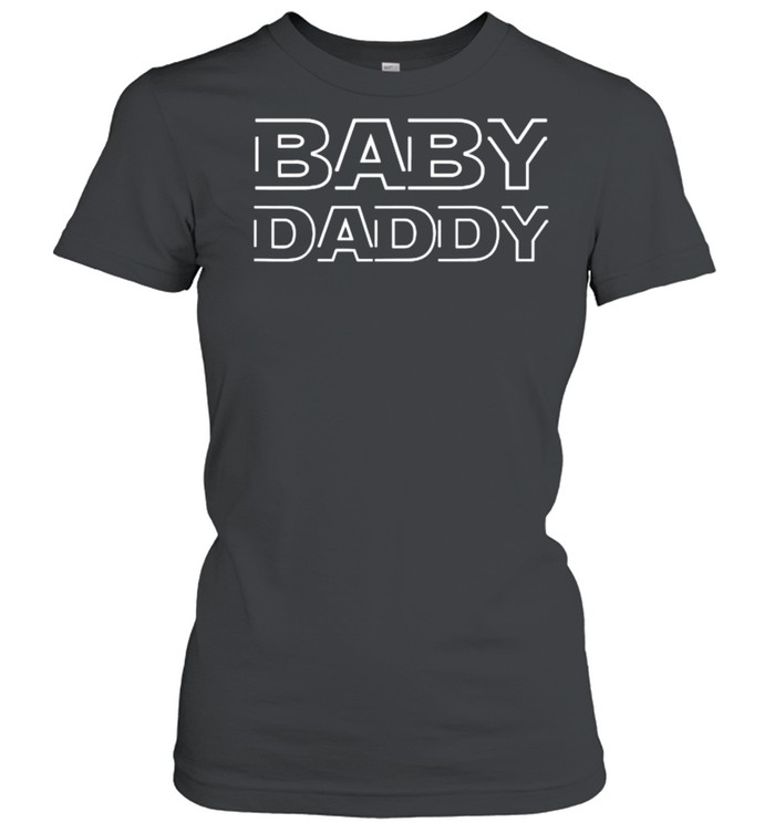 Baby Daddy T- Classic Women's T-shirt