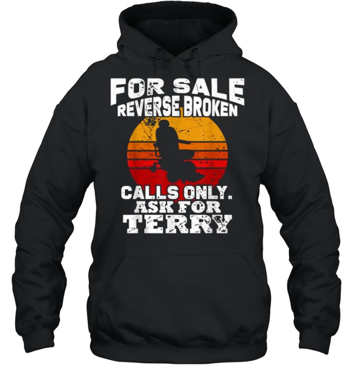 For sale reverse broken calls only ask for terry Vintage shirt Unisex Hoodie