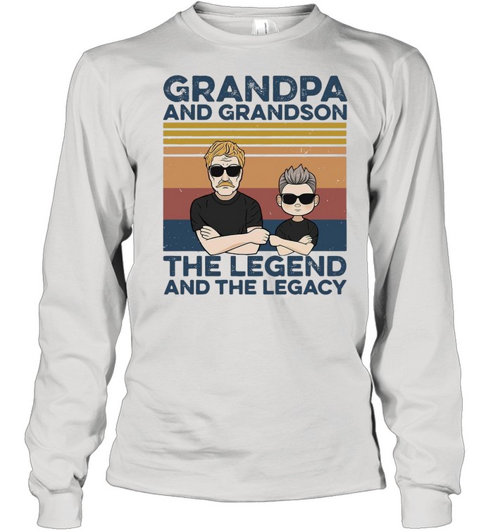 Grandpa And Grandson The Legend And The Legacy Best Friends Long Sleeved T-shirt