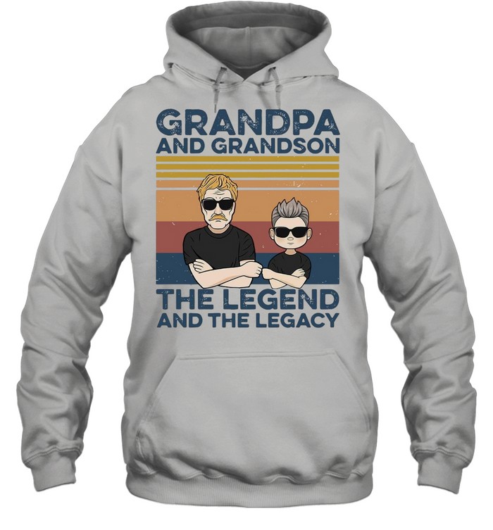 Grandpa And Grandson The Legend And The Legacy Best Friends Unisex Hoodie