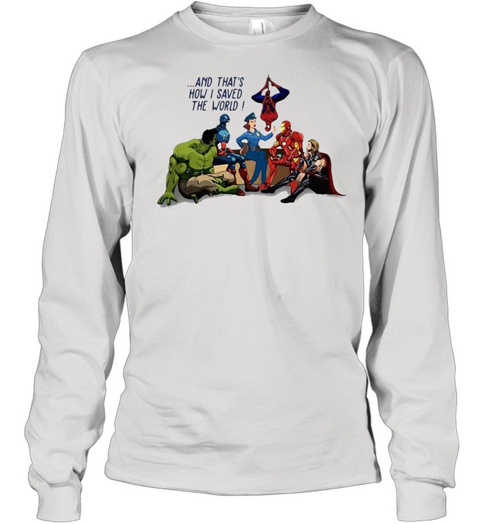 Policevenger And That’s How I Saved The World Long Sleeved T-shirt