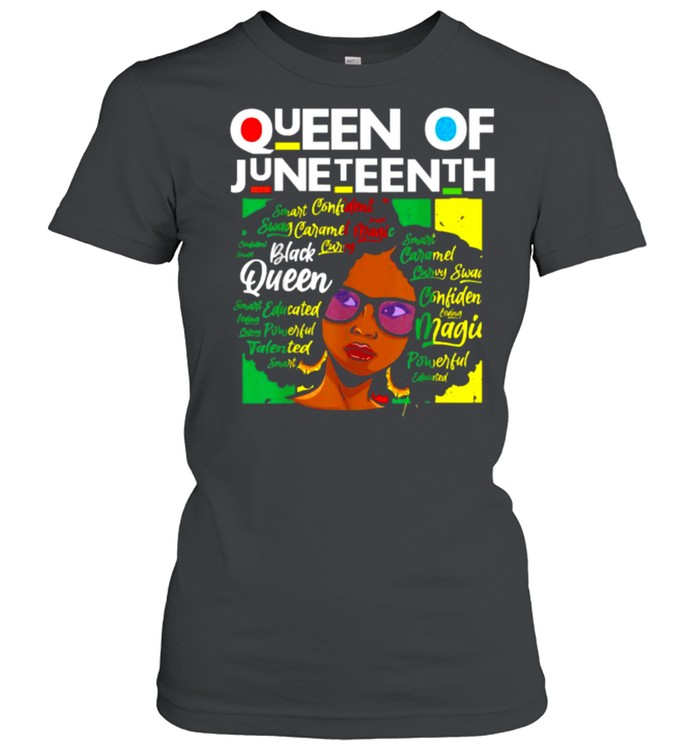 Queen Of Juneteenth Black Girl Magic Melanin Classic Women's T-shirt