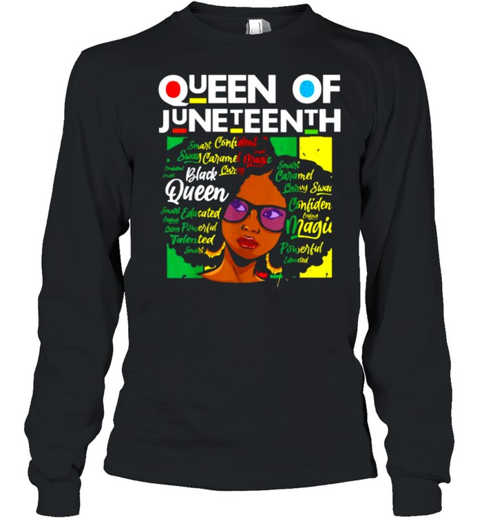 Queen Of Juneteenth Black Girl Magic Melanin Long Sleeved T-shirt