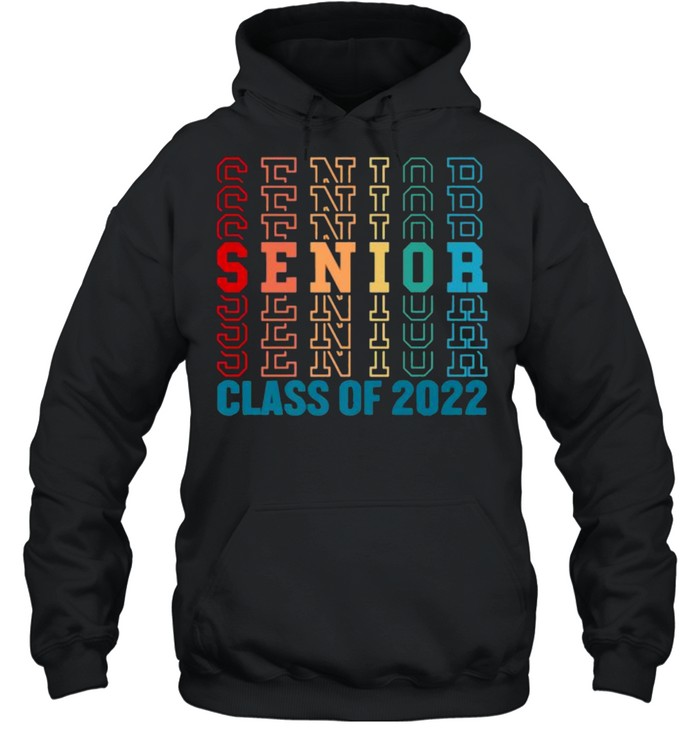 Senior 2022 Class of 2022 Graduation Grad High School T- Unisex Hoodie