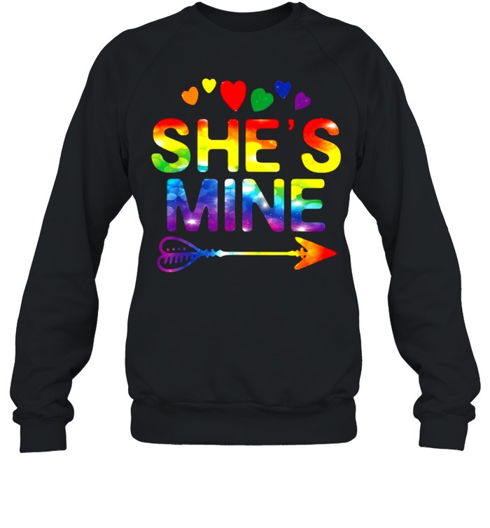 She’s Mine Matching LGBT Pride T- Unisex Sweatshirt