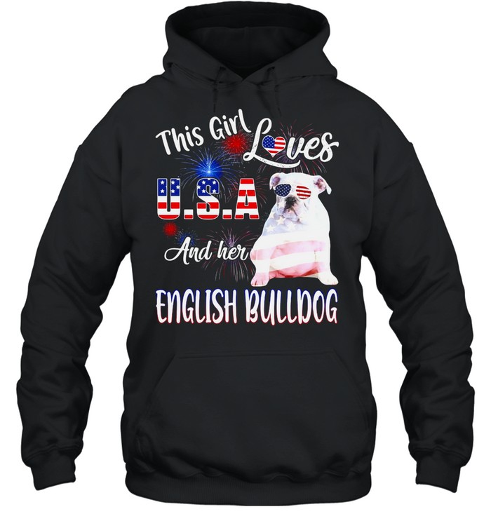 This Girl Loves USA And Her White English Bulldog American Flag T-shirt Unisex Hoodie