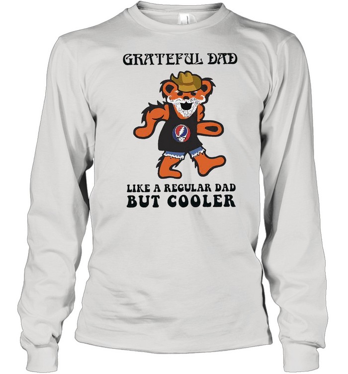 Grateful Dad Like A Regular Dad But Cooler Long Sleeved T-shirt