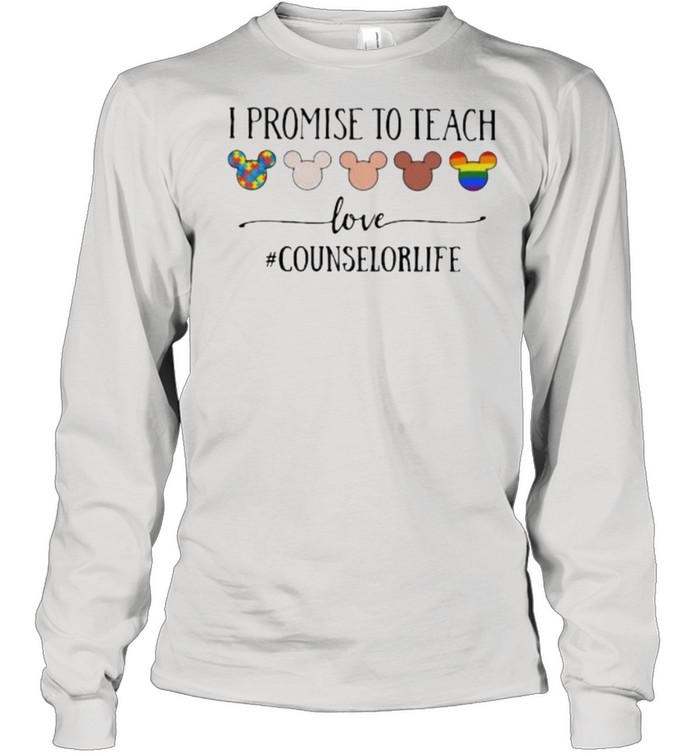 I Promise To Teach Love Counselorlife Autism LGBT Long Sleeved T-shirt