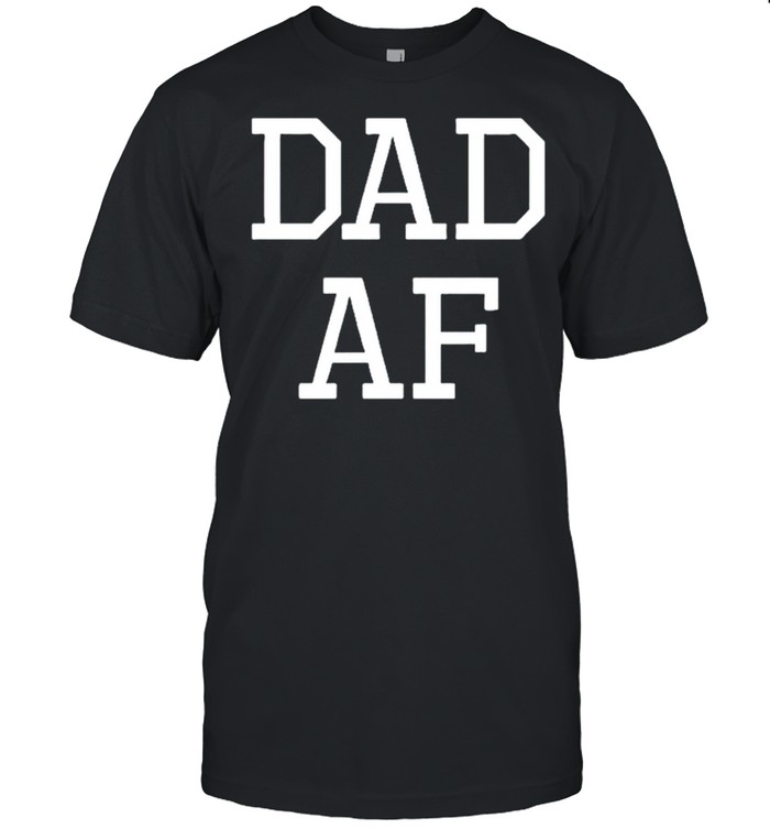 Dad AF shirt Classic Men's T-shirt