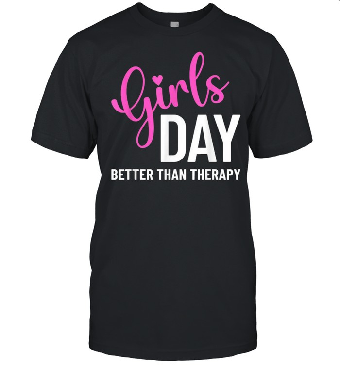 Girls Day Better than Therapy T- Classic Men's T-shirt