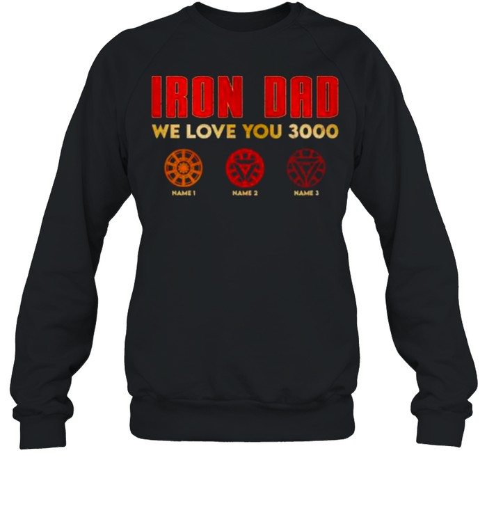 Iron dad we love you 300 shirt