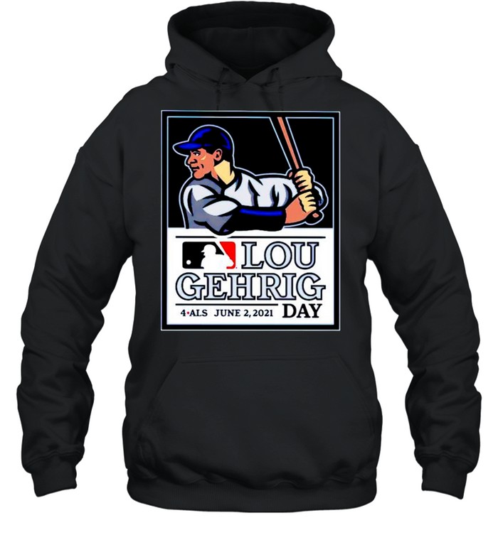 Nice 4.ALS Lou Gehrig Day New York Yankees shirt, hoodie, sweater, long  sleeve and tank top
