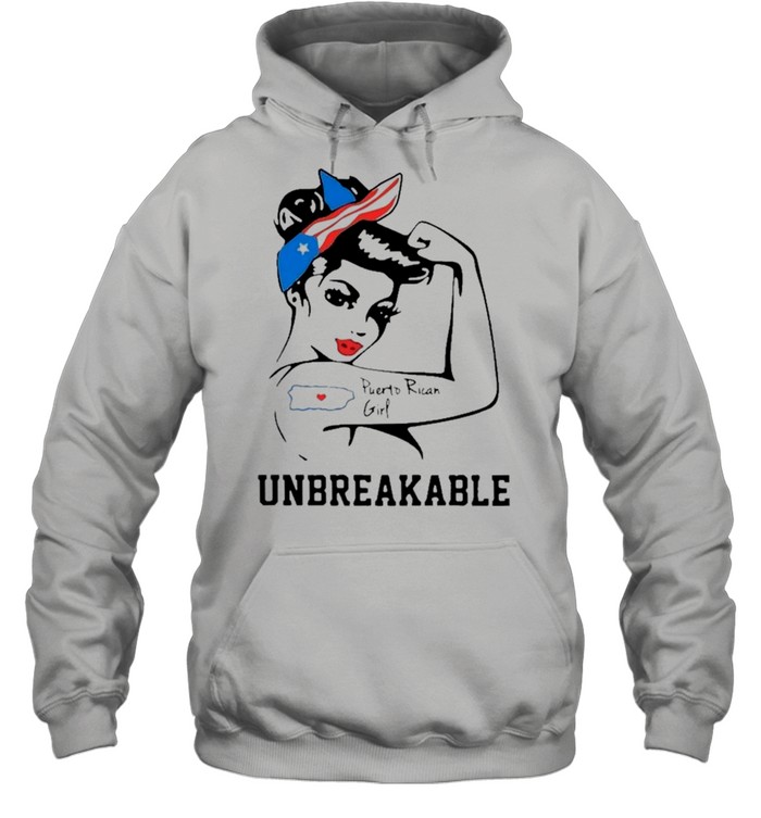 Strong Girl Puerto Rican Girl Unbreakable shirt Unisex Hoodie