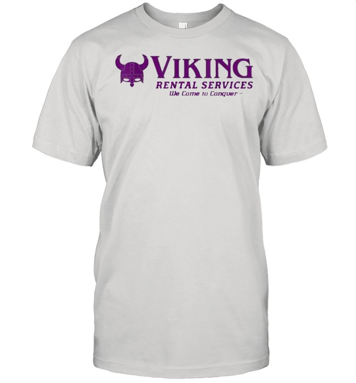 Viking Rental Services We Come To Conquer T- Classic Men's T-shirt